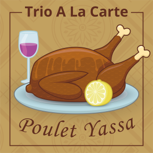 trio-a-la-carte_poulet-yassa.png